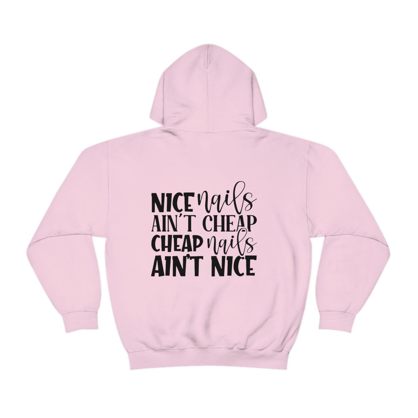 Claws and Chaos Nice Nails Hooded Sweatshirt