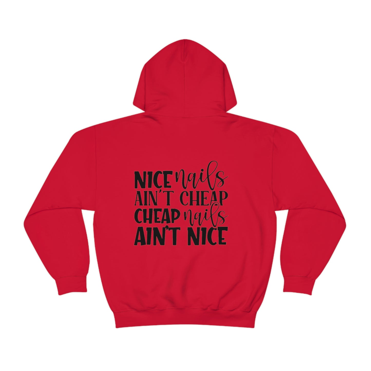 Claws and Chaos Nice Nails Hooded Sweatshirt