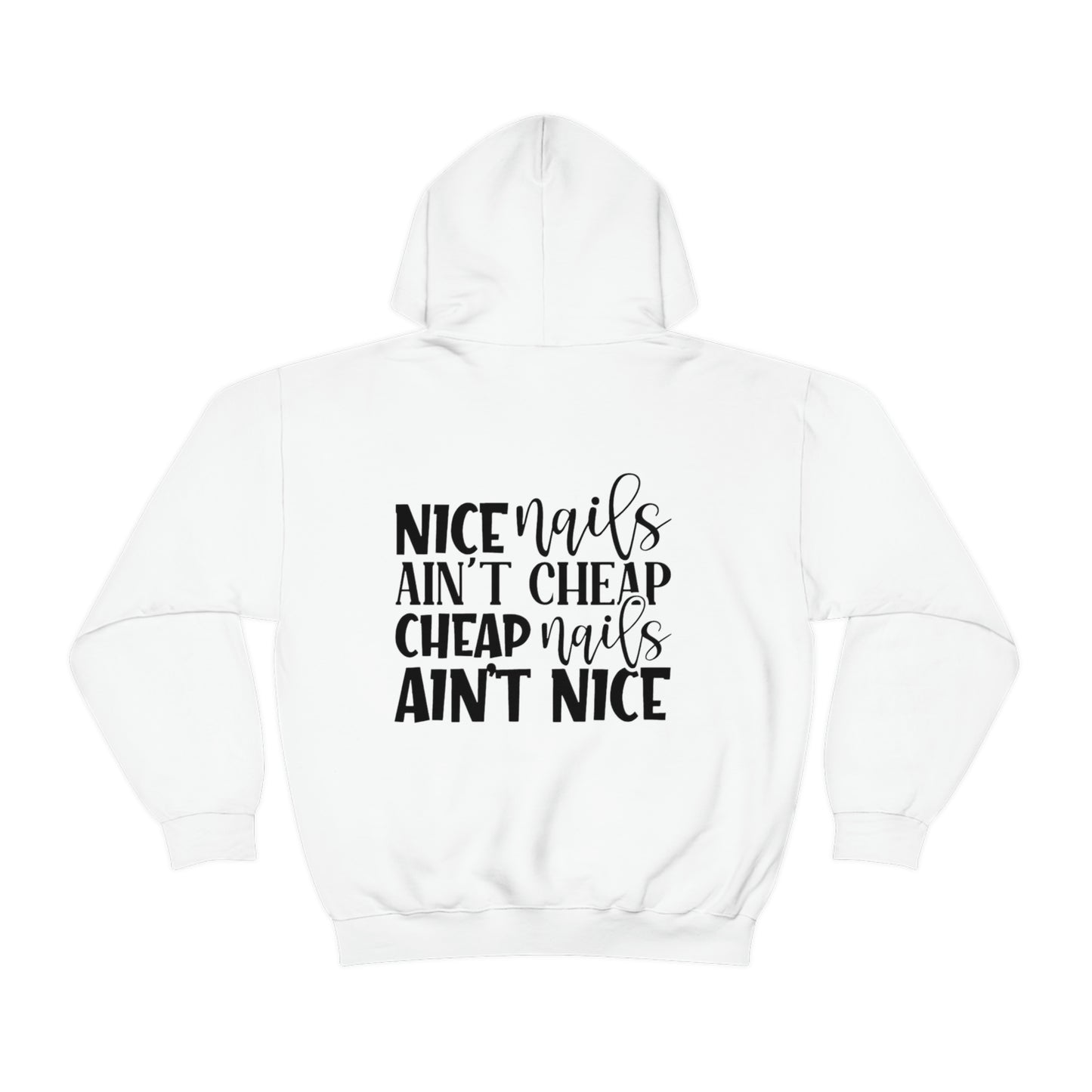 Claws and Chaos Nice Nails Hooded Sweatshirt