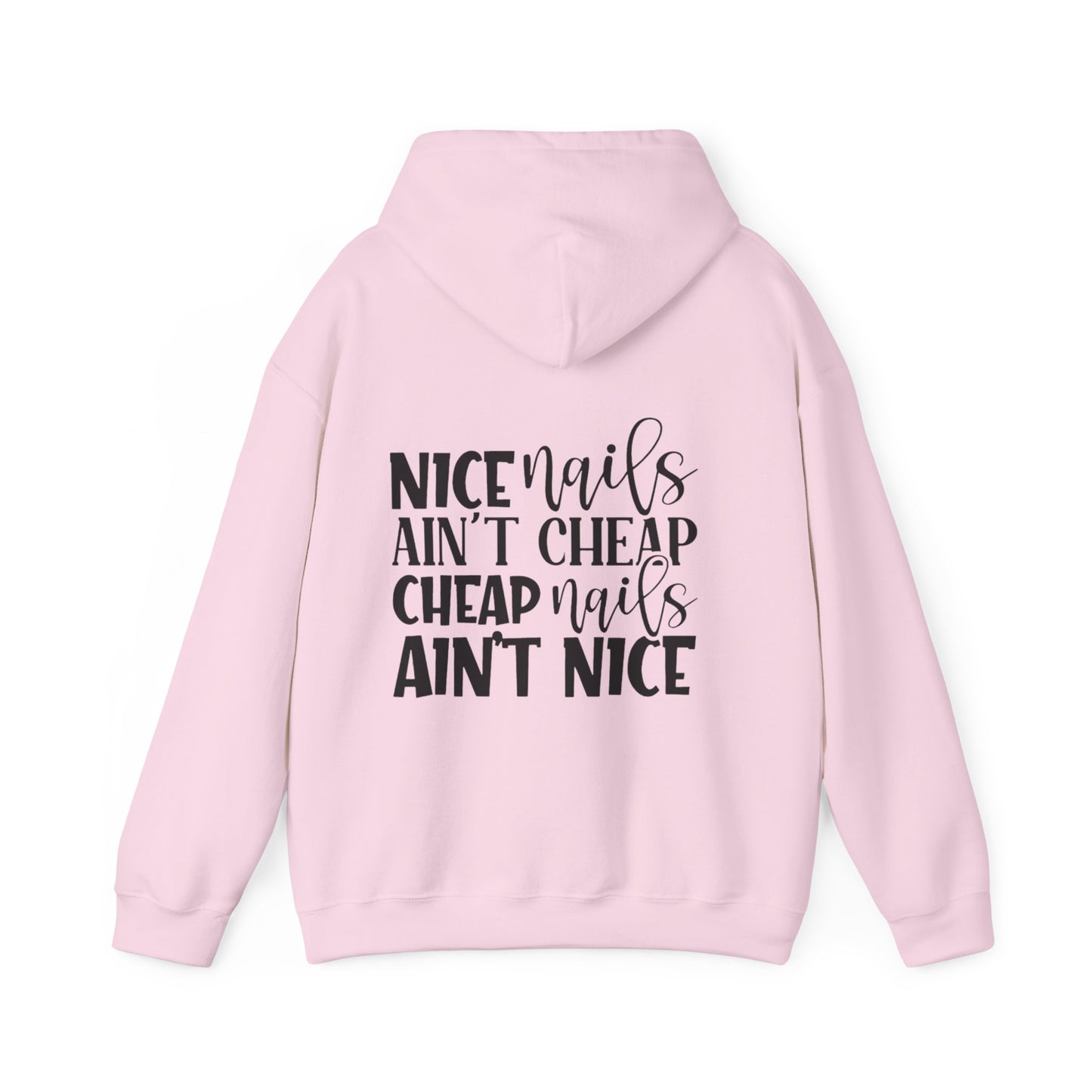 Claws and Chaos Nice Nails Hooded Sweatshirt