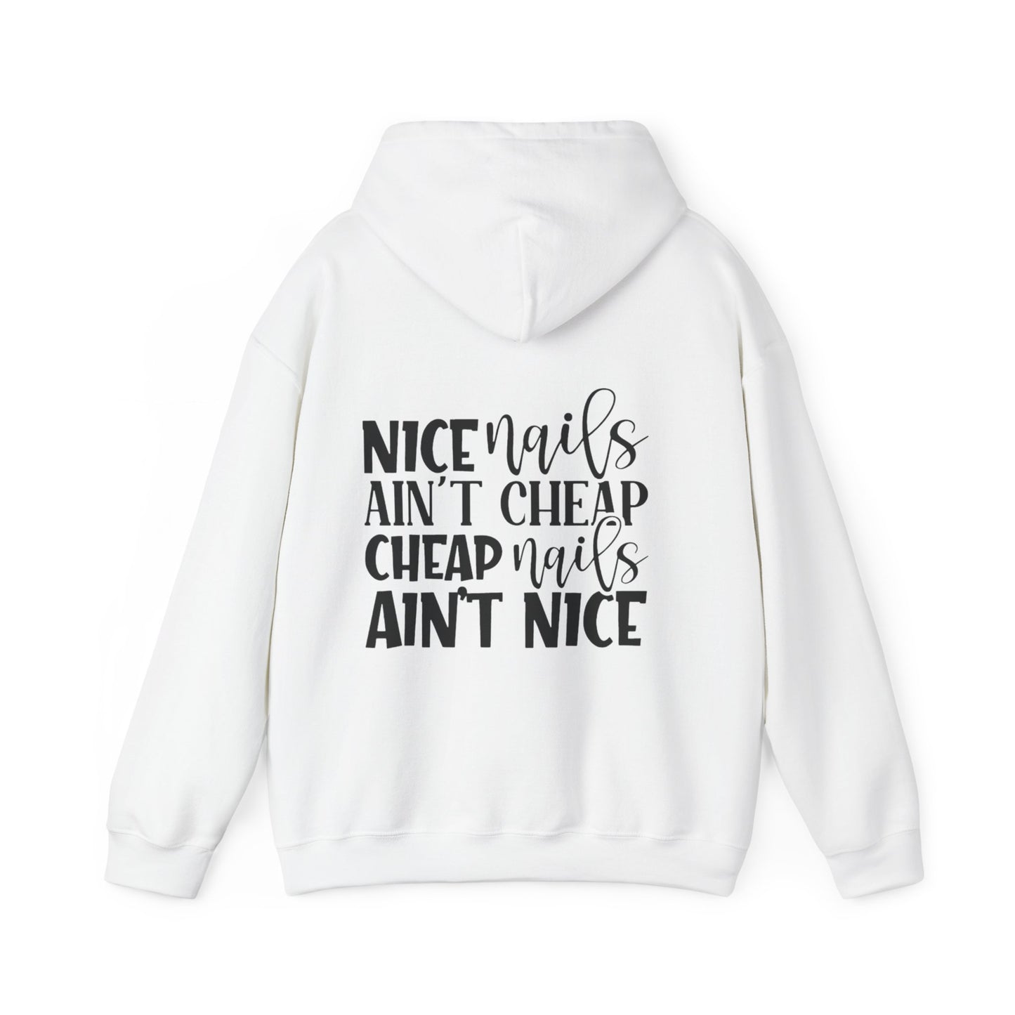 Claws and Chaos Nice Nails Hooded Sweatshirt