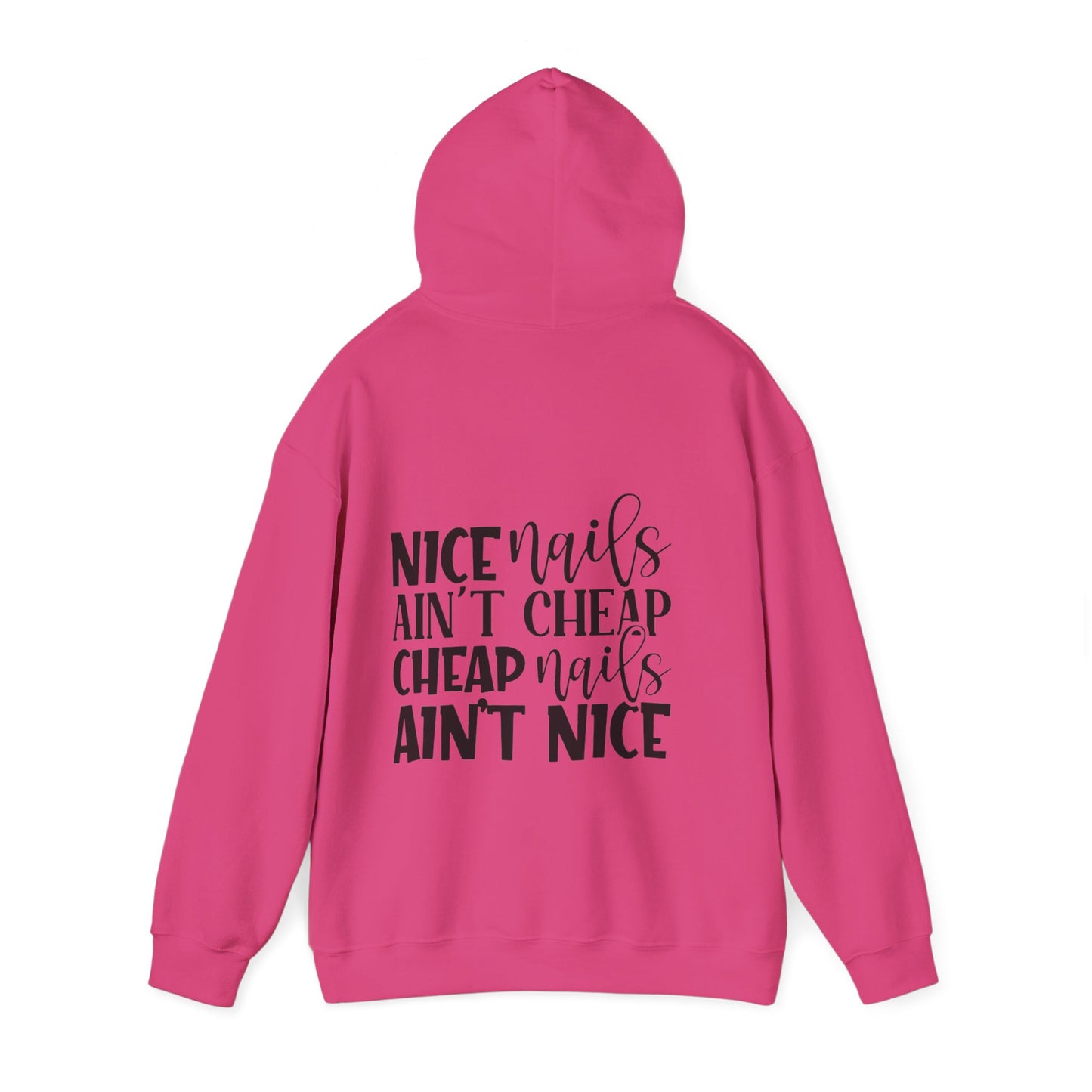 Claws and Chaos Nice Nails Hooded Sweatshirt