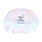 Unisex Tie-Dye Claws and Chaos Sweatshirt